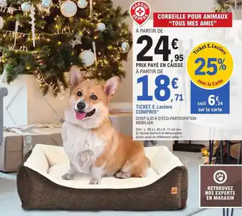E.Leclerc Corbeille pour animaux tous mes amis offre
