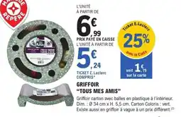 E.Leclerc Griffoir tous mes amis offre