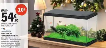 E.Leclerc Aquatlantis explorer paris 60 offre