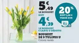 U Express Bouquet de 9 tulipes u offre