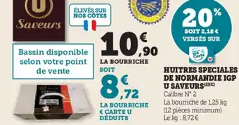 U Express Huitres speciales de normandie igp u saveurs offre