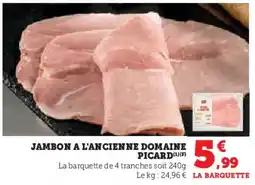 U Express Jambon a l'ancienne domaine picard offre