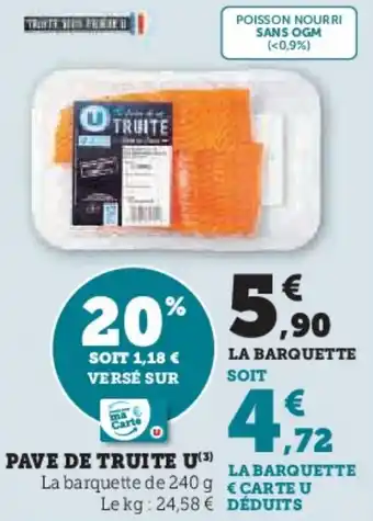 U Express Pave de truite u offre