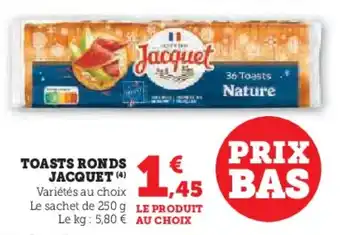 U Express Toasts ronds jacquet offre