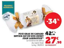 U Express Foie gras de canard entier igp du sud quest jean larnaudie offre