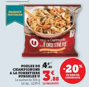 U Express Poelee de champignons a la forestiere surgelee u offre