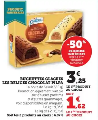 U Express Buchettes glacees les delices chocolat pilpa offre