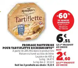 U Express Fromage pasteurise pour tartiflette richesmonts offre