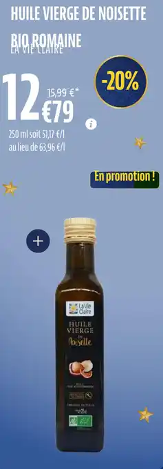 La Vie Claire HUILE VIERGE DE NOISETTE BIO ROMAINE offre