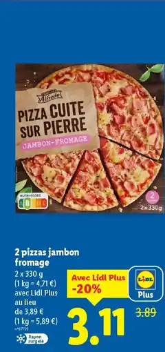Lidl 2 pizzas jambon fromage offre