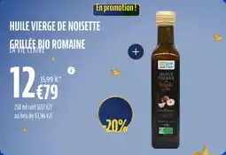 La Vie Claire Huile vierge de noisette grillée bio romaine offre