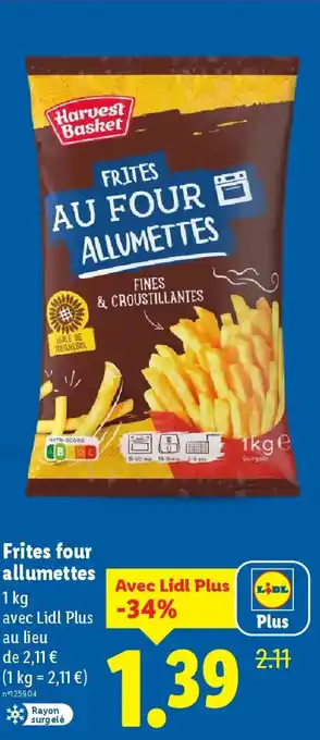 Lidl HARVEST BASKET Frites four allumettes offre