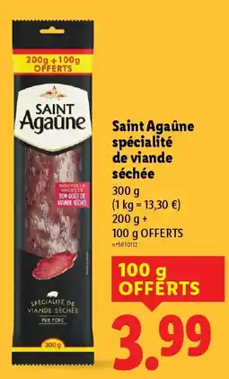 Lidl SAINT AGAUNE Spécialité de viande séchée offre