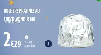 La Vie Claire Rochers pralinés au chocolat noir bio offre