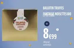 La Vie Claire Ballotin truffes fantaisie noisettes bio offre