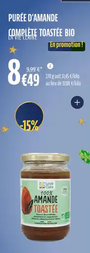 La Vie Claire Purée d'amande complète toastée bio offre