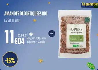La Vie Claire Amandes décortiquées bio offre