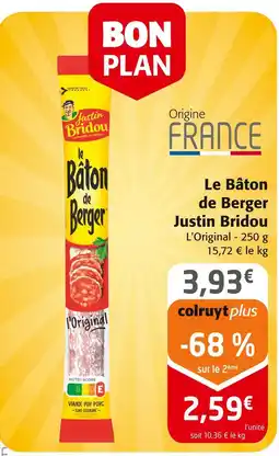 Colruyt Justin bridou le bâton de berger offre