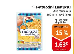 Colruyt Lustucru fettuccini offre