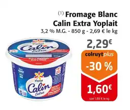 Colruyt Yoplait fromage blanc calin extra offre