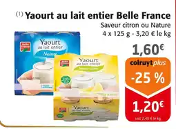 Colruyt Belle france yaourt au lait entier offre