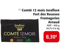 Colruyt Juraflore comté 12 mois fort des rousses fromageries arnaud offre
