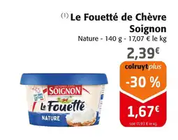 Colruyt Soignon le fouetté de chèvre offre