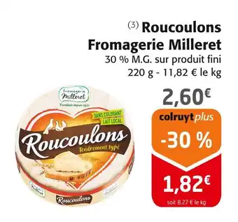 Colruyt Fromagerie milleret roucoulons offre