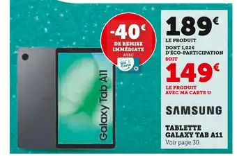 Hyper U Samsung tablette galaxy tab a11 offre