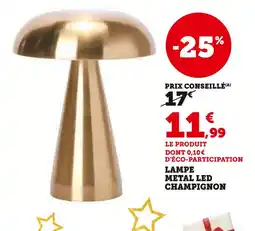 Hyper U Lampe metal led champignon offre