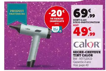 Hyper U Calor seche-cheveux tiny calor offre