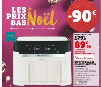 Hyper U Moulinex easy fry dual 8l collection ivoir offre