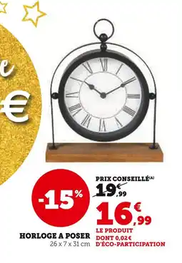 Hyper U Horloge à poser offre