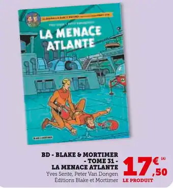 Hyper U Bd - blake & mortimer - tome 31 - la menace atlante offre