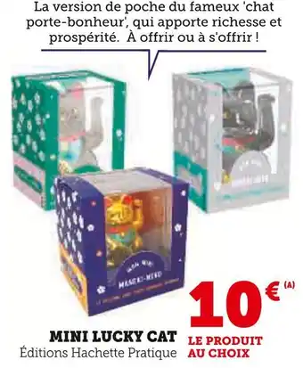 Hyper U Éditions hachette pratique mini lucky cat offre