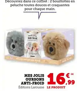 Hyper U Éditions larousse mes jolis oursons anti-froid offre