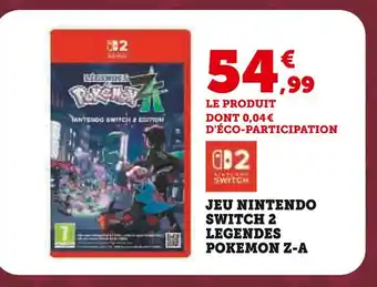 Hyper U Jeu nintendo switch 2 légendes pokémon z-a offre