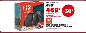 Hyper U Nintendo pack console nintendo switch 2 + mario kart world offre