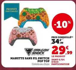 Hyper U Dragon shock manette sans fil switch pop top offre