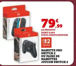 Hyper U Manette pro switch 2 ou paire de manettes joycon switch 2 offre
