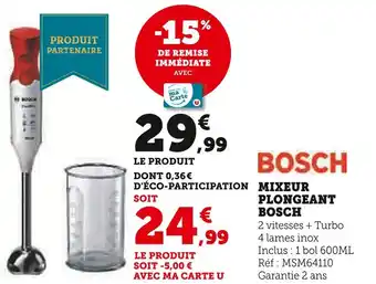 Hyper U Bosch mixeur plongeant offre
