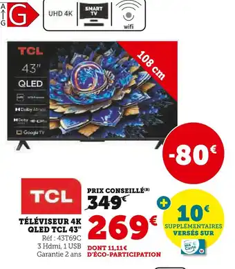Hyper U Tcl téléviseur 4k qled tcl 43 offre