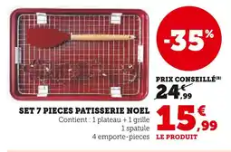 Hyper U Set 7 pièces pâtisserie noël offre