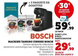 Hyper U Bosch machine tassimo finesse offre