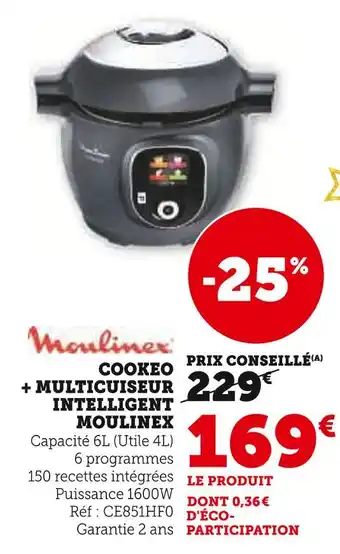 Hyper U Moulinex cookeo + multicuiseur intelligent offre