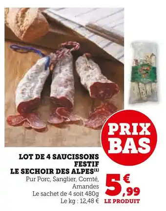 Super U Le sechoir des alpes lot de 4 saucissons festif offre