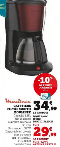 Hyper U Moulinex cafetière filtre subito offre