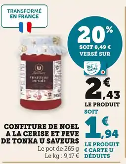 Super U U saveurs confiture de noel à la cerise et fève de tonka offre
