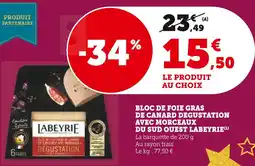 Super U Labeyrie bloc de foie gras de canard dégustation avec morceaux du sud ouest offre