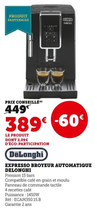 Hyper U Delonghi expresso broyeur automatique offre